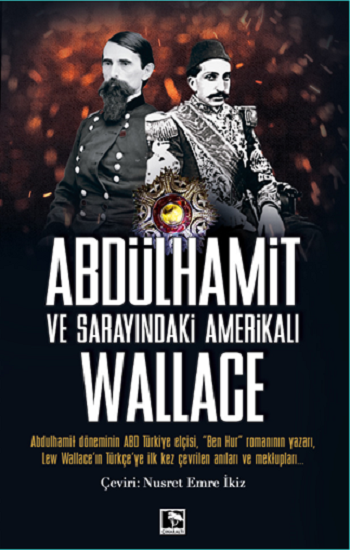 Abdulhamit Ve Sarayındaki  Amerikalı Wallace - Çınaraltı Yayınları Kitap