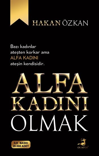 Alfa Kadını Olmak - Olimpos Yayınları Kitap