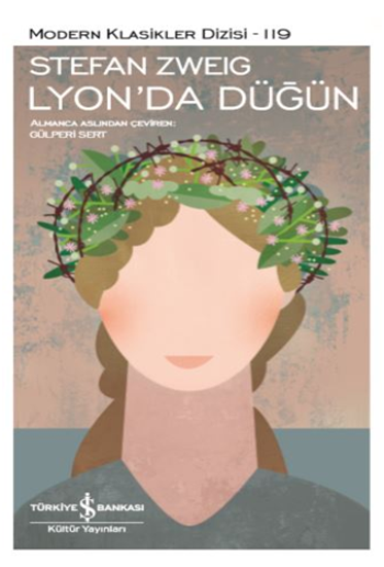 Lyon’da Düğün – Stefan Zweig – İş Bankası Kültür Yayınları – kitap kapağı