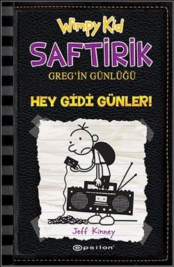 Saftirik 10 - Hey Gidi Günler - Epsilon Yayınları Kitap