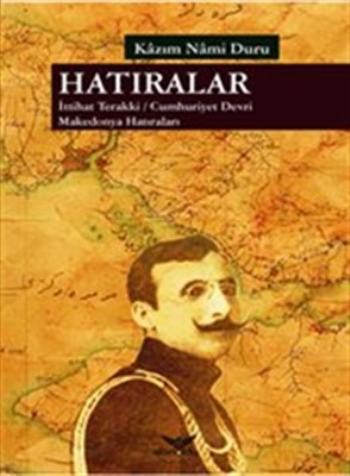 Hatıralar – Kazım Nami Duru – Altınordu Yayınları – kitap kapağı