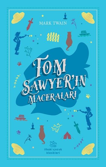 Tom Sawyer’ın Maceraları – Mark Twain – İthaki Yayınları – kitap kapağı