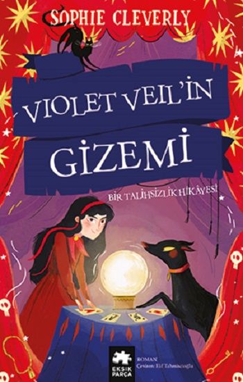 Violet Veil’in Gizemi - Eksik Parça Yayınları Kitap
