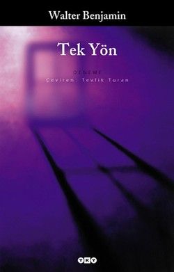 Tek Yön - Yapı Kredi Yayınları Kitap