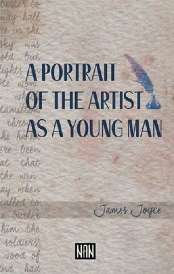 A Portrait of the Artist As a Young Man – James Joyce – Nan Kitap – kitap kapağı