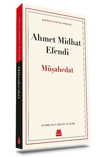 Müşahedat – Ahmet Mithat Efendi – Kırmızı Kedi Yayınevi – kitap kapağı