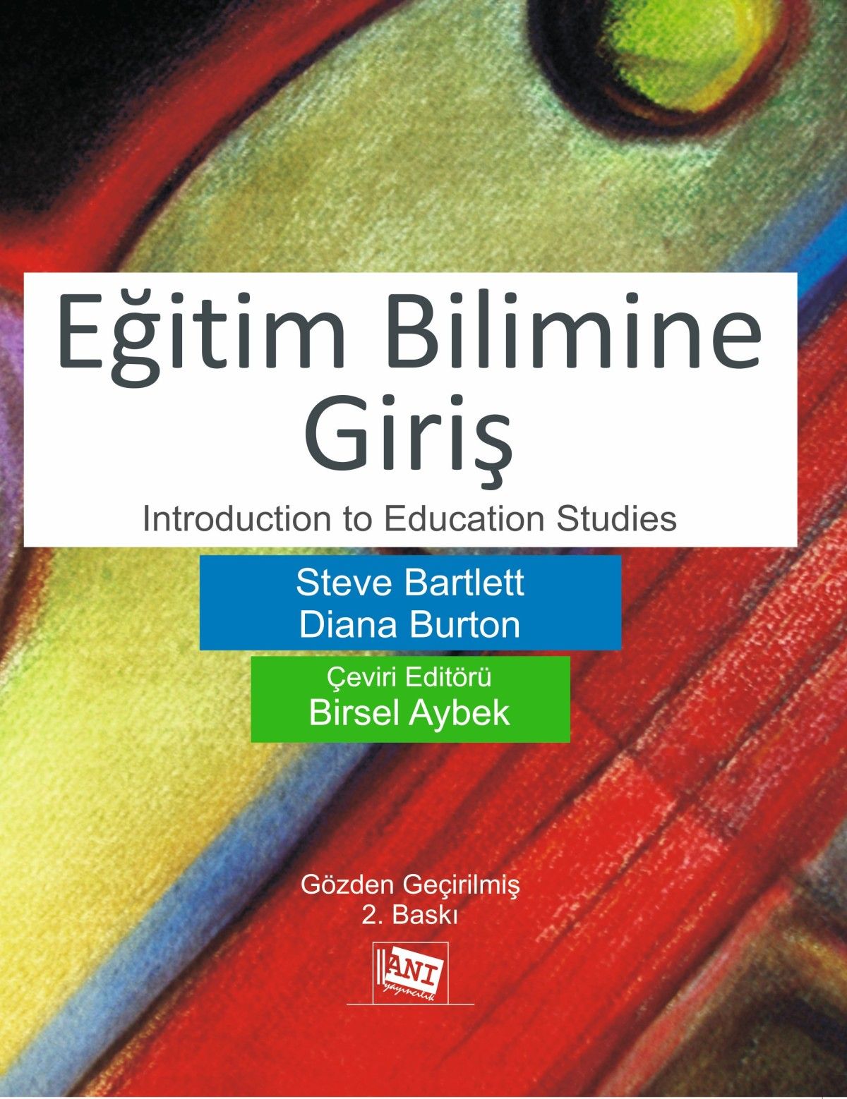 Eğitim Bilimine Giriş – Steve Bartlett – Anı Yayıncılık – kitap kapağı