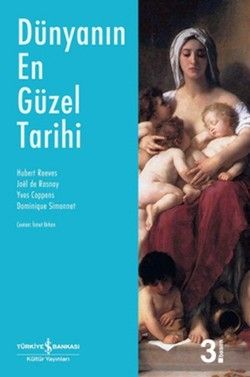 Dünyanın En Güzel Tarihi - İş Bankası Kültür Yayınları Kitap