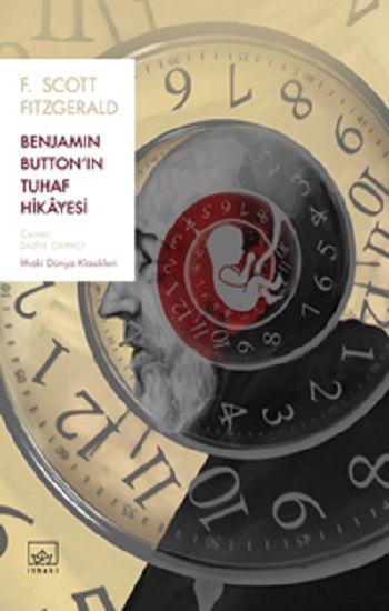Benjamin Button’ın Tuhaf Hikayesi – F. Scott Fitzgerald – İthaki Yayınları – kitap kapağı