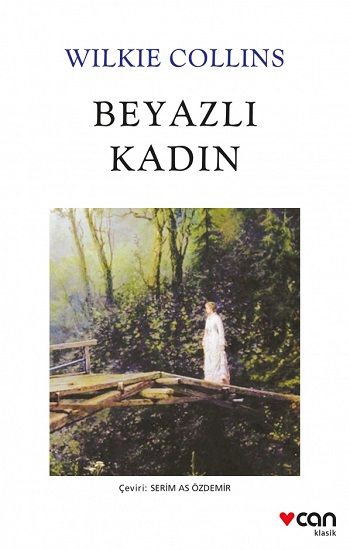 Beyazlı Kadın – Wilkie Collins – Can Yayınları – kitap kapağı