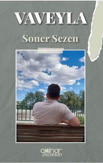 Vaveyla – Soner Sezen – Gülnar Yayınları – kitap kapağı