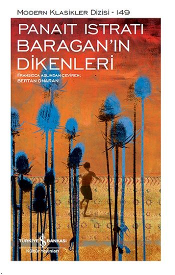 Baragan’in Dikenleri - İş Bankası Kültür Yayınları Kitap