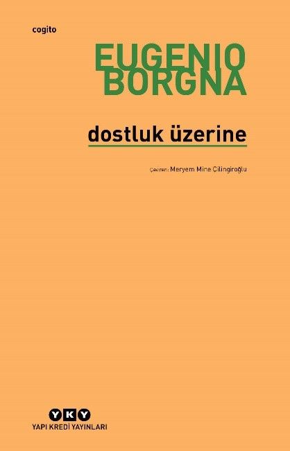 Dostluk Üzerine - Yapı Kredi Yayınları Kitap
