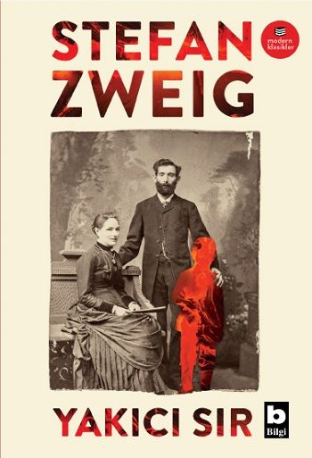 Yakıcı Sır – Stefan  Zweig – Bilgi Yayınevi – kitap kapağı