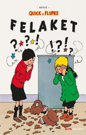 Quıck & Flupke 8 - Felaket – Herge – Alfa Yayınları – kitap kapağı