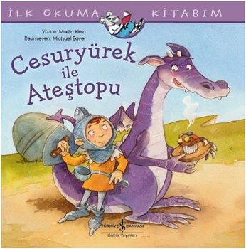 Cesuryürek ile Ateştopu – Martin Klein – İş Bankası Kültür Yayınları – kitap kapağı