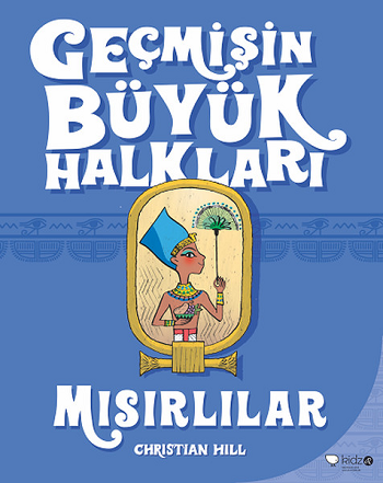 Geçmişin Büyük Halkları - Mısırlılar - Redhouse Kidz Yayınları Kitap