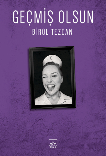 Geçmiş Olsun - İthaki Yayınları Kitap