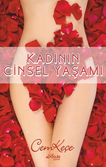 Kadının Cinsel Yaşamı - Pusula Yayınevi  (Ankara) Kitap
