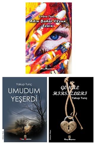 Yakup Tunç Roman - Hikâye Kitapları (3 Kitap Set) – Yakup Tunç – Kitap Müptelası Yayınları – kitap kapağı