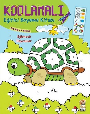 Kodlamalı Eğitici Boyama Kitabı - Eğlenceli Hayvanlar (5-6 Yaş 1. Seviye) – Kolektif – Sincap Kitap – kitap kapağı