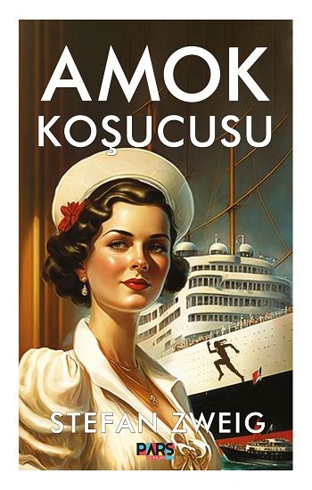Amok Koşucusu – Stefan Zweig – Pars Yayınları – kitap kapağı