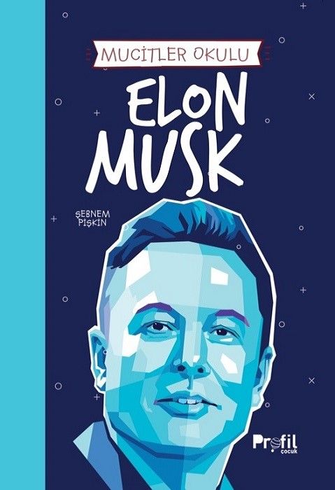 Elon Musk – Şebnem Pişkin – Profil Kitap – kitap kapağı