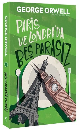 Paris ve Londra’da Beş Parasız – George Orwell – İndigo Kitap – kitap kapağı