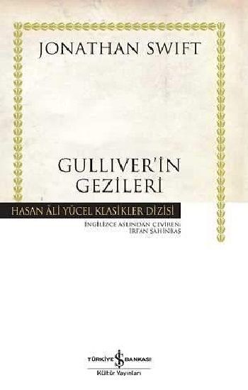 Gulliver’in Gezileri(Ciltli) – Jonathan Swift – İş Bankası Kültür Yayınları – kitap kapağı