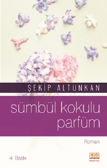 Sümbül Kokulu Parfüm - Neşeye Övgü Kitap