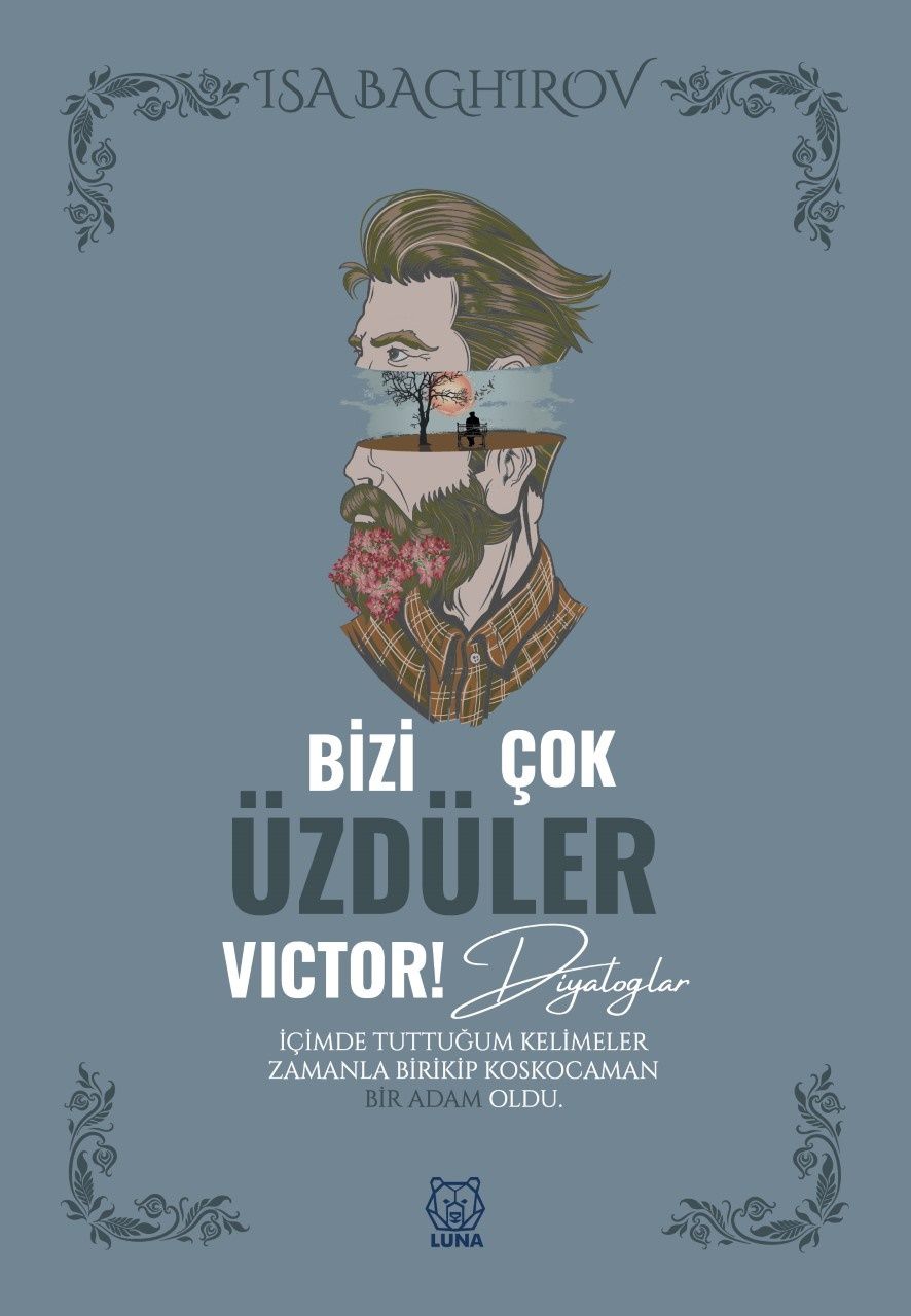 Bizi Çok Üzdüler Victor! – İsa Baghirov – Luna Yayınları – kitap kapağı