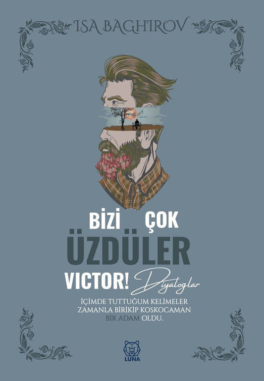 Bizi Çok Üzdüler Victor! – İsa Baghirov – Luna Yayınları – kitap kapağı