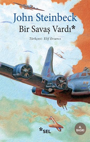 Bir Savaş Vardı - Sel Yayıncılık Kitap