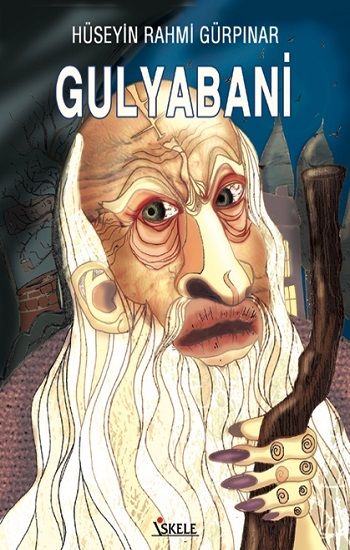 Gulyabani – Hüseyin Rahmi Gürpınar – İskele Yayıncılık – kitap kapağı