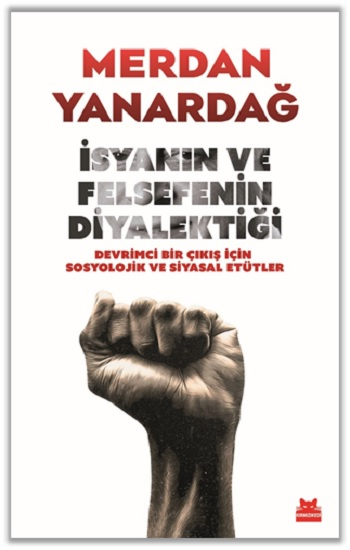 İsyanın ve Felsefenin Diyalektiği - Kırmızı Kedi Yayınevi Kitap