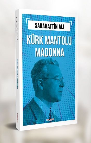 Kürk Mantolu Madonna – Sabahattin Ali – Sıfır6 Yayınevi – kitap kapağı