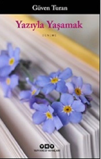 Yazıyla Yaşamak - Yapı Kredi Yayınları Kitap