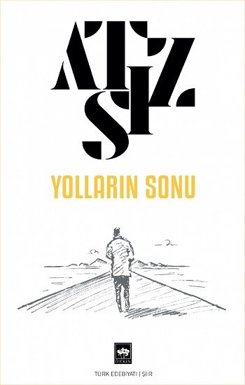 Yolların Sonu - Ötüken Neşriyat Kitap