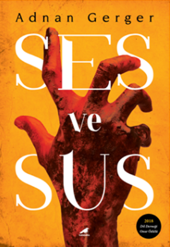 Ses ve Sus – Adnan Gerger – Kara Karga Yayınları – kitap kapağı