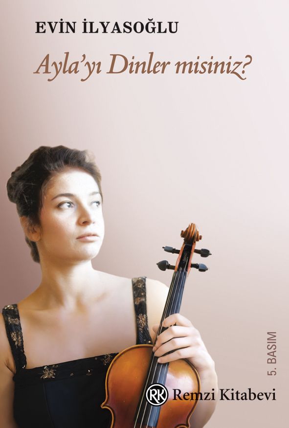 Ayla’yı Dinler Misiniz? - Remzi Kitabevi Kitap