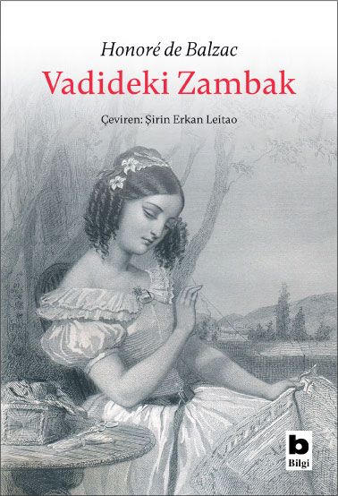 Vadideki Zambak – Honore de Balzac – Bilgi Yayınevi – kitap kapağı