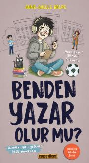 Benden Yazar Olur Mu? - Carpe Diem Kitapları Kitap