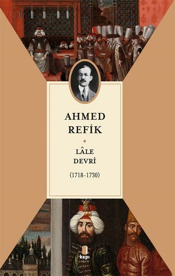 Lale Devri (1718-1730) - Kapı Yayınları Kitap
