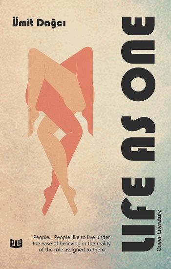 Life As One – Ümit Dağcı – Vaveyla Yayıncılık – kitap kapağı