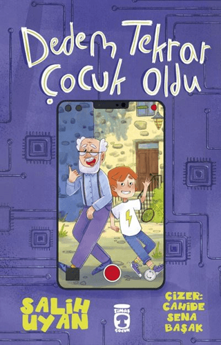 Dedem Tekrar Çocuk Oldu - Timaş Çocuk Kitap