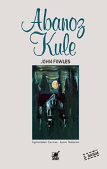 Abanoz Kule – John Fowles – Ayrıntı Yayınları – kitap kapağı