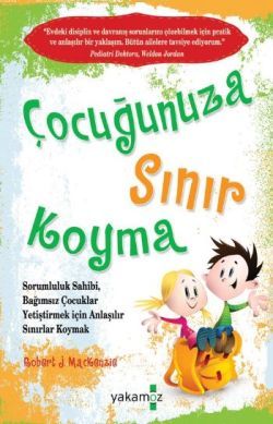Çocuğunuza Sınır Koyma 1 - Yakamoz Yayınevi Kitap