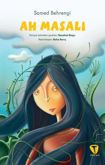 Ah Masalı – Samed Behrengi – Turkuvaz Kitap – kitap kapağı