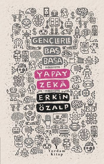 Gençlerle Baş Başa - Yapay Zeka - Yordam Kitap Kitap