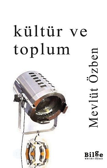 Kültür ve Toplum - Bilge Kültür Sanat Kitap